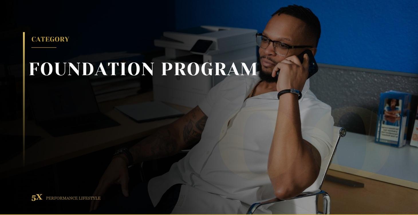 CATEGORY: FOUNDATION PROGRAM