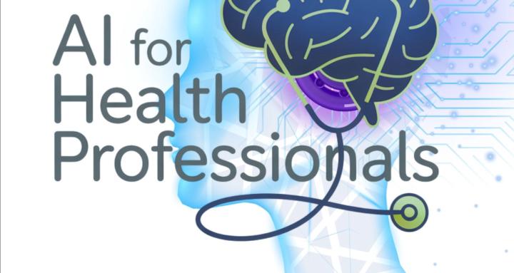 AI for Health Professionals