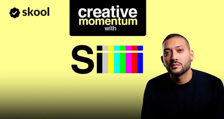 Creative Momentum w/ Si