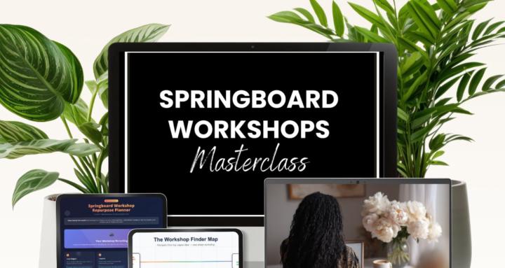 Springboard Workshops