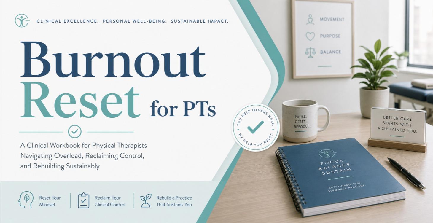 Burnout Reset for PTs