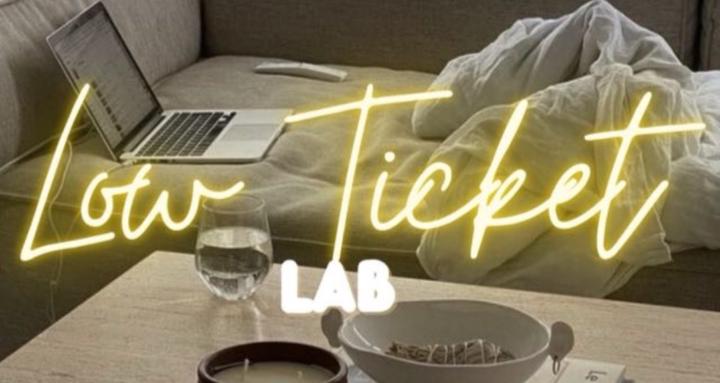 The Low Ticket Lab