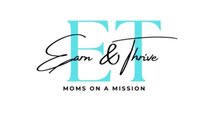 Earn & Thrive Moms