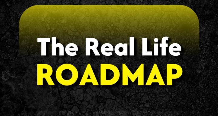 The Real Life Roadmap