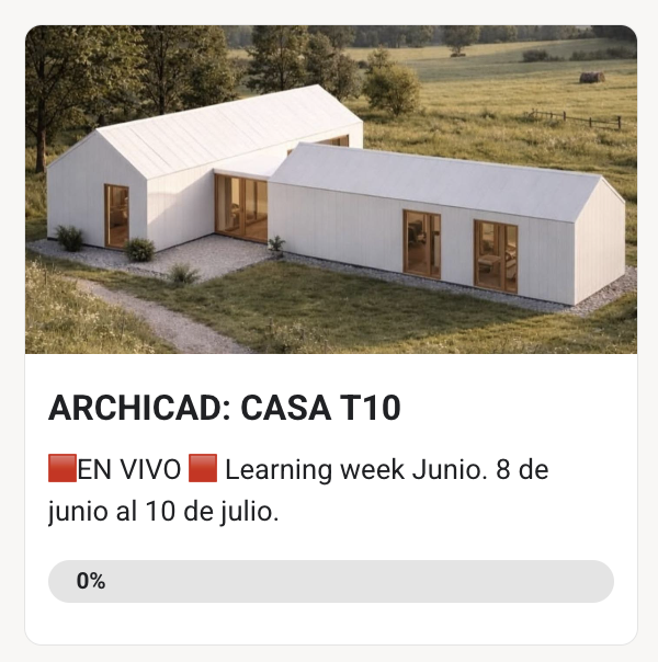  🟥INVITACIÓN: CURSO EN VIVO  🟥 🚀 CASA T10: Formación BIM Arquitectónica