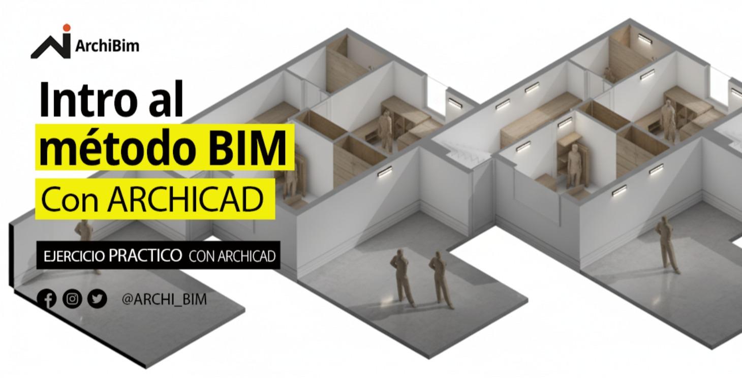INTRODUCCIÓN AL BIM / ARCHICAD