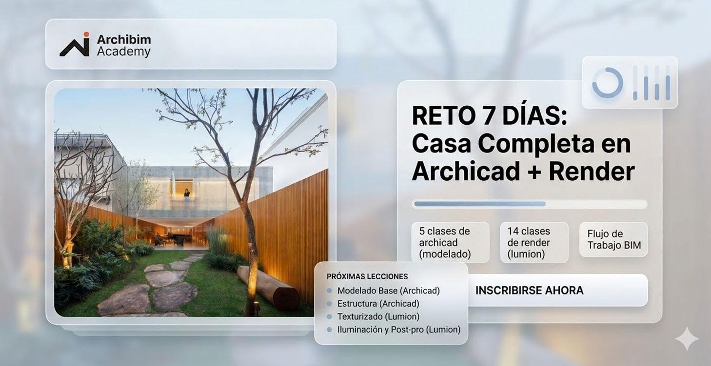 RETO 7 DÍAS: Casa Completa en Archicad + Render