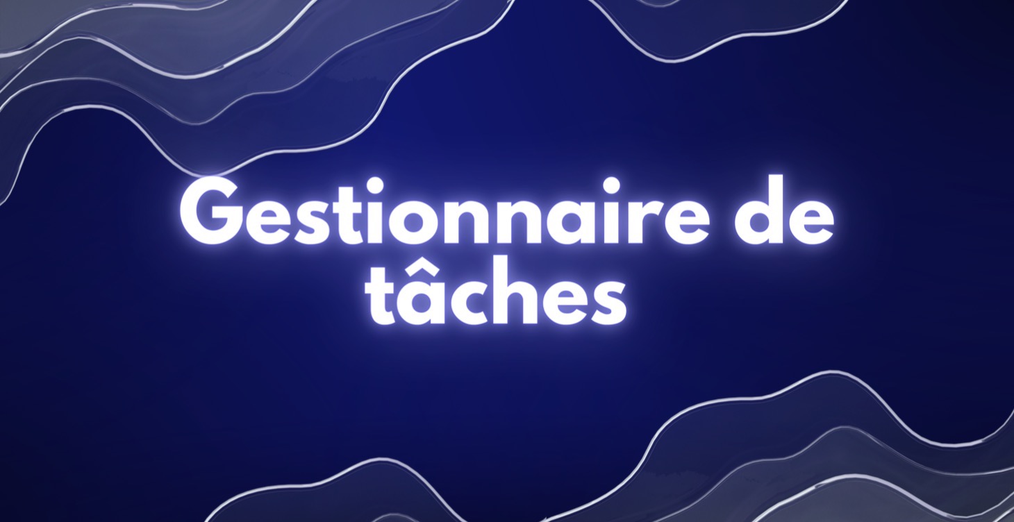 Gestionnaire des tâches