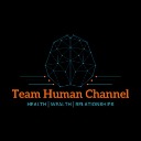 Team Human Channel