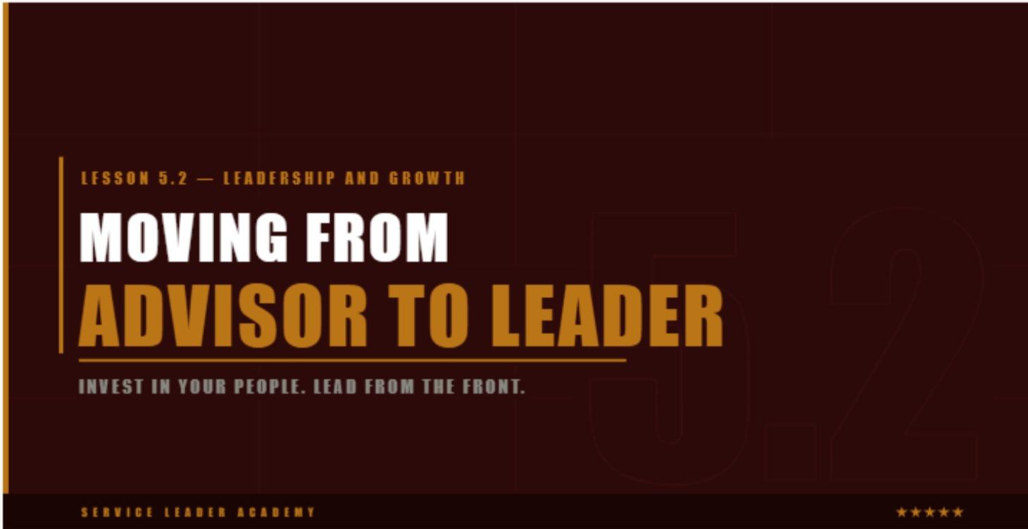 Moving From Advisor to Leader