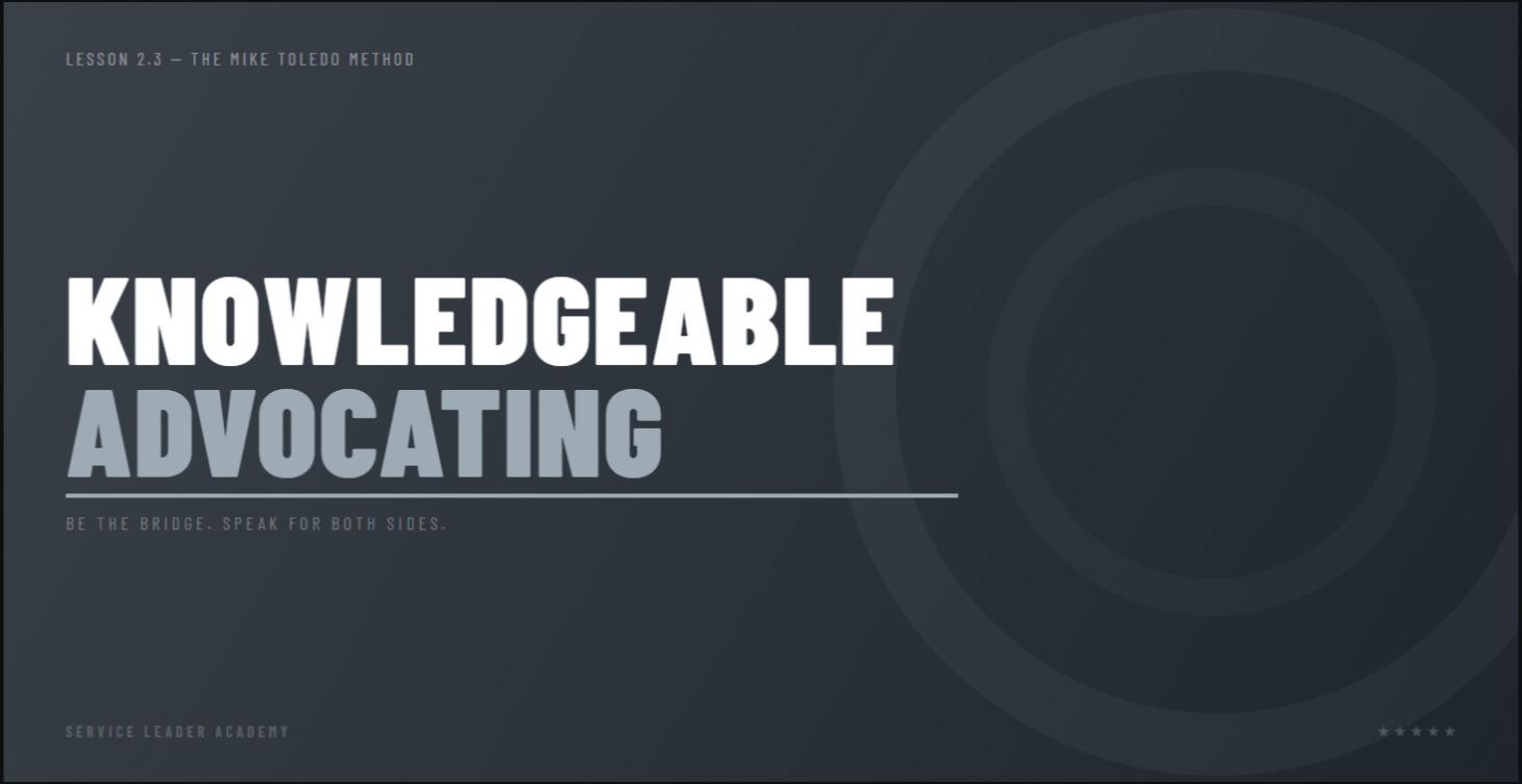 K: Knowledgeable Advocating