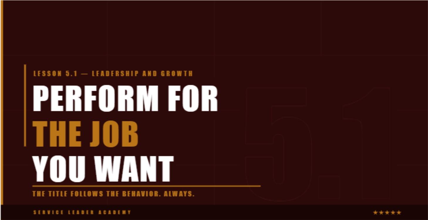 Perform for the Job You Want