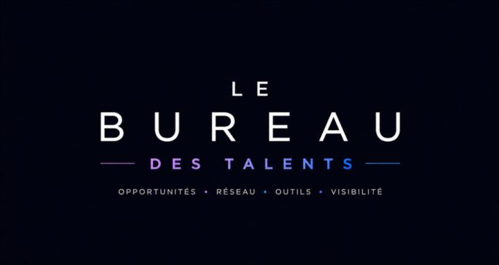 Le Bureau des Talents