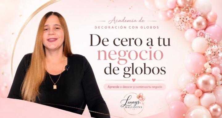 De Cero a Tu Negocio de Globos