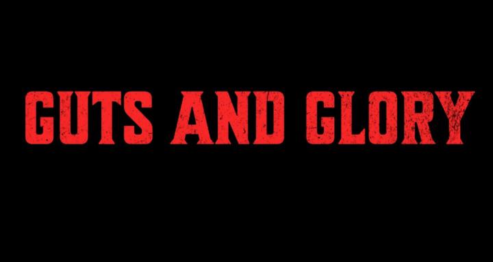 GUTS&GLORY