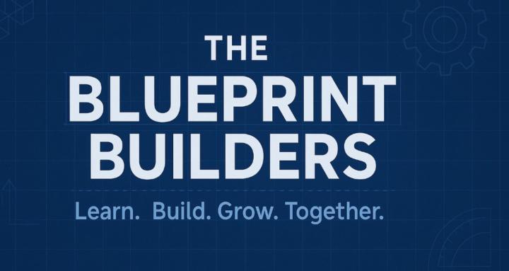 The Blueprint Builders
