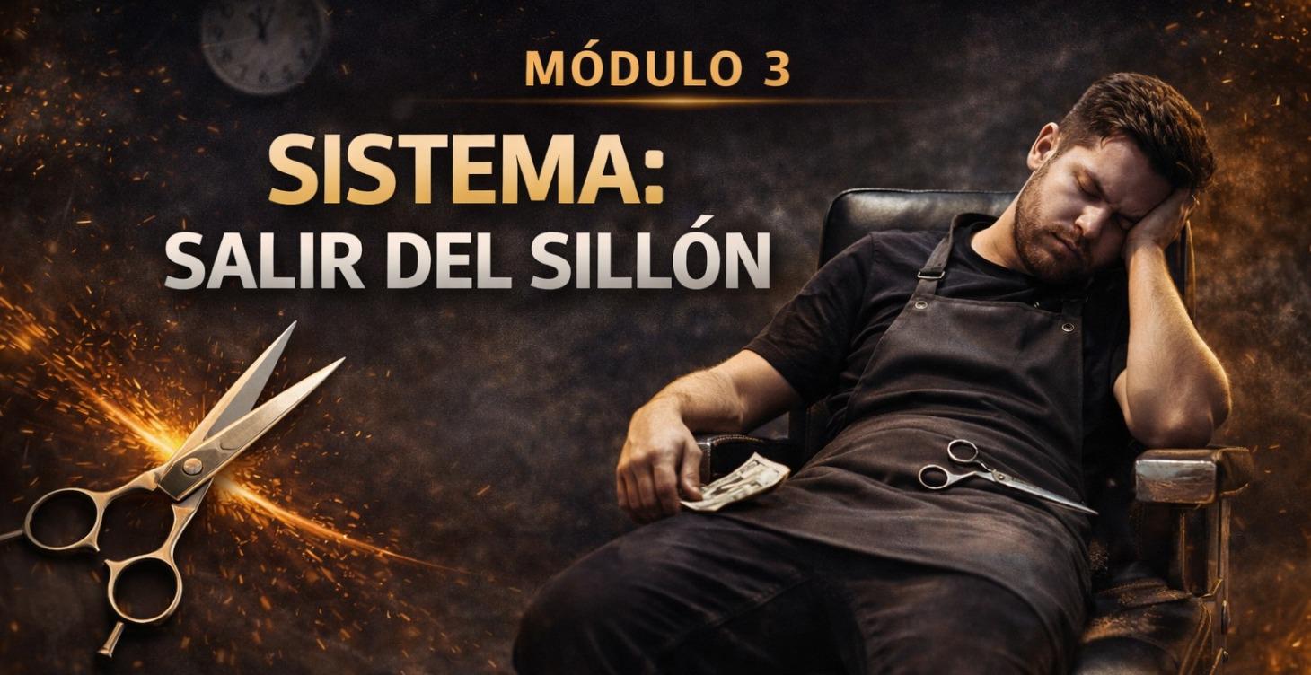 MÓDULO 3: SALIR DEL SILLÓN(OPERADOR → LÍDER)