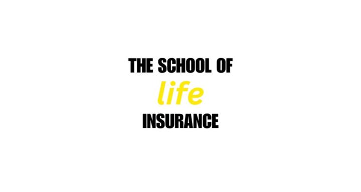 The School Of Life Insurance 