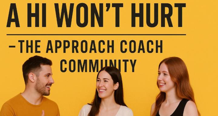 A Hi Wont Hurt- Approach Coach