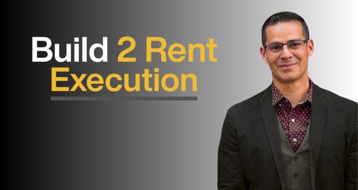 Build 2 Rent Execution