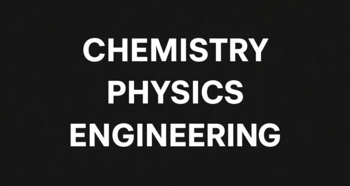Chemistry Physics Engineering