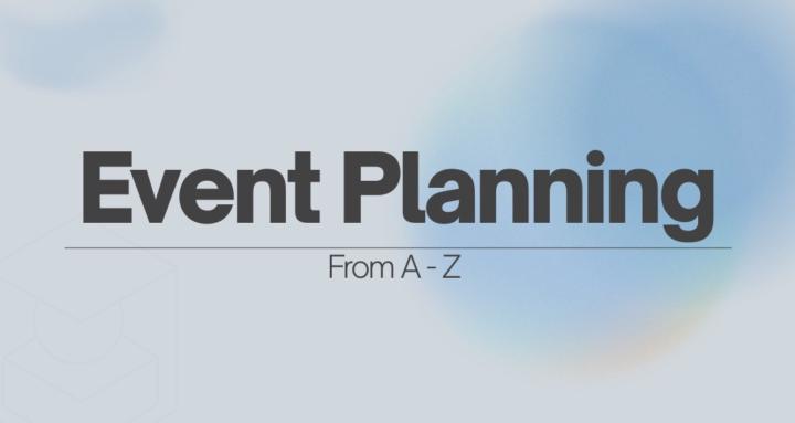 Event Planning From A to Z