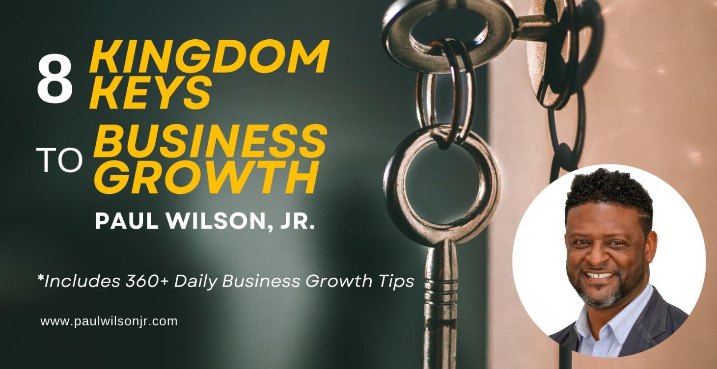 8 Kingdom Keys to Business Growth