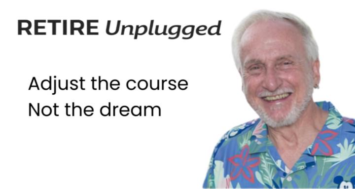 Retire Unplugged