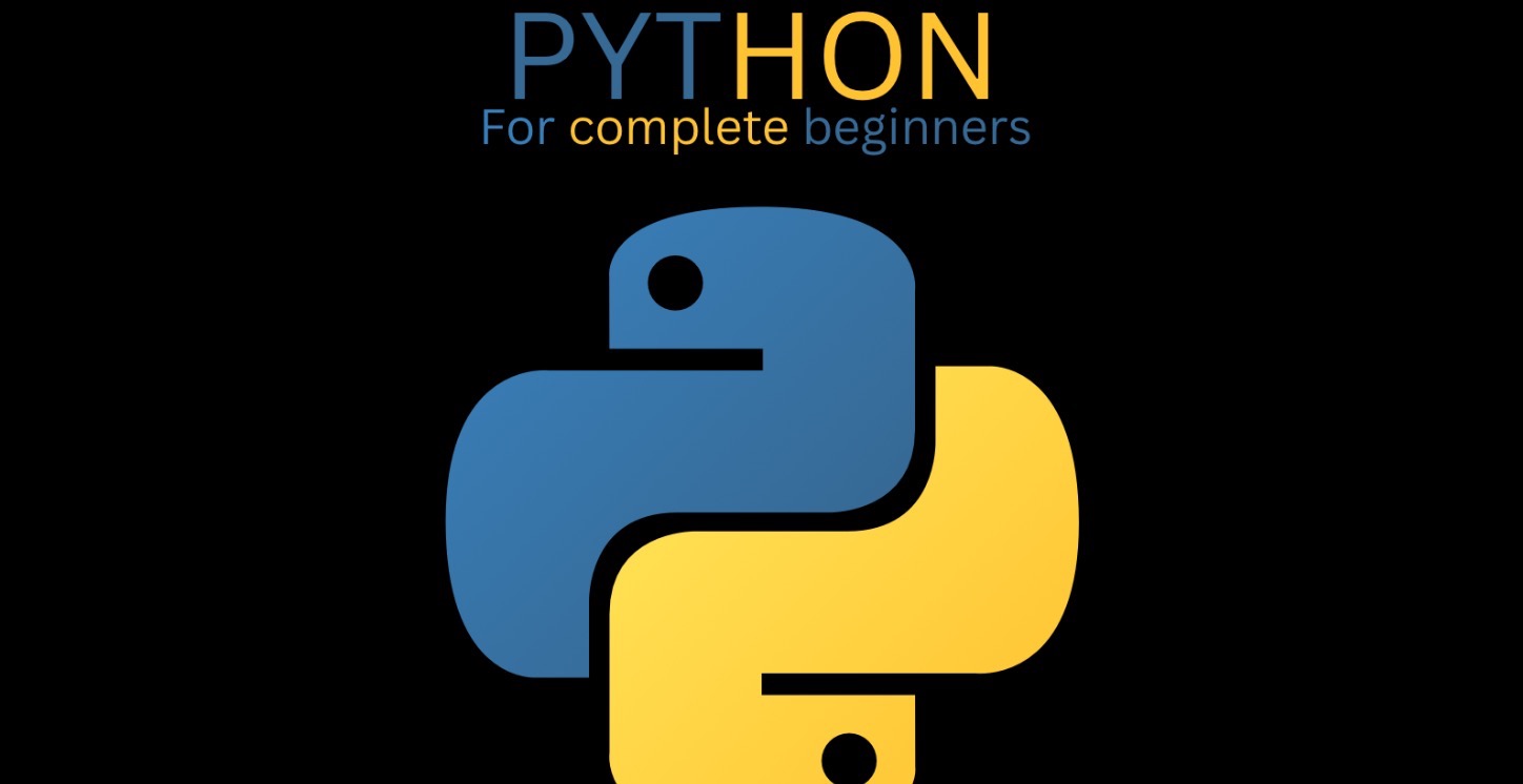 Learn Python step by step from scratch.
