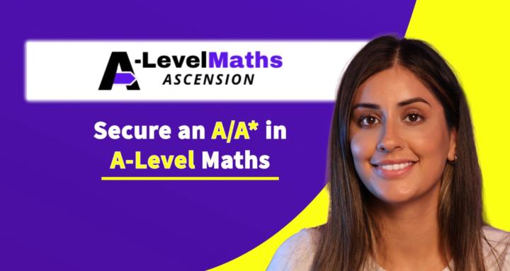 A-Level Maths Ascension