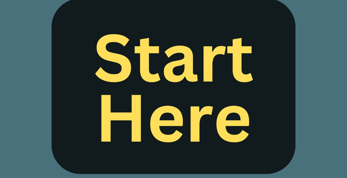 Start Here