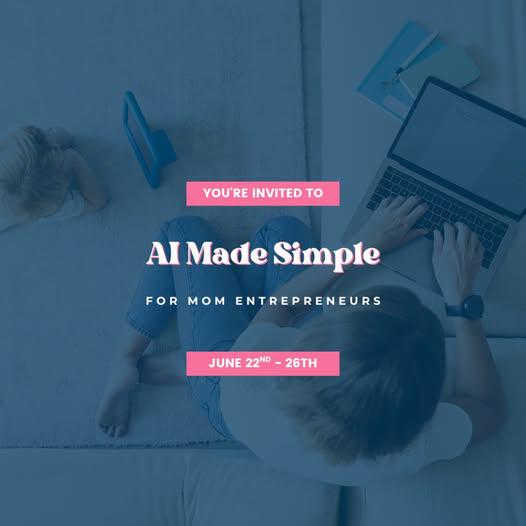 The AI Made Simple for Mom Entrepreneurs Bundle