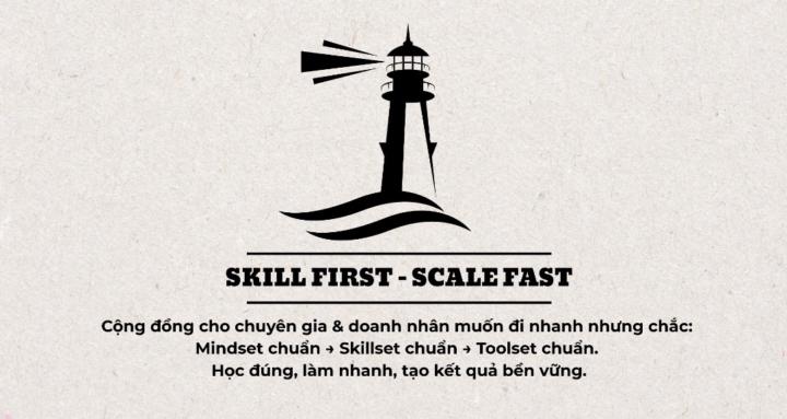 Skill First - Scale Fast