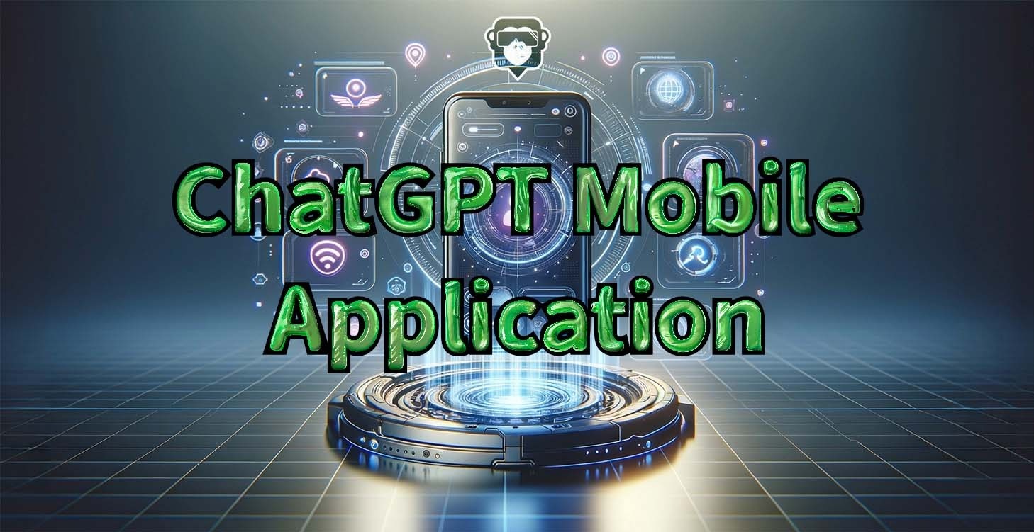 ChatGPT Mobile Application