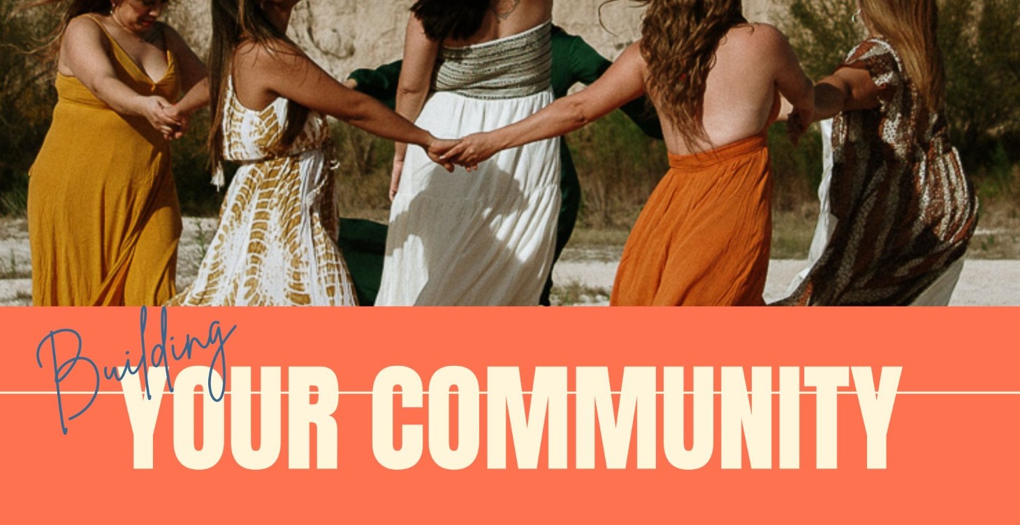 Building Your Community!