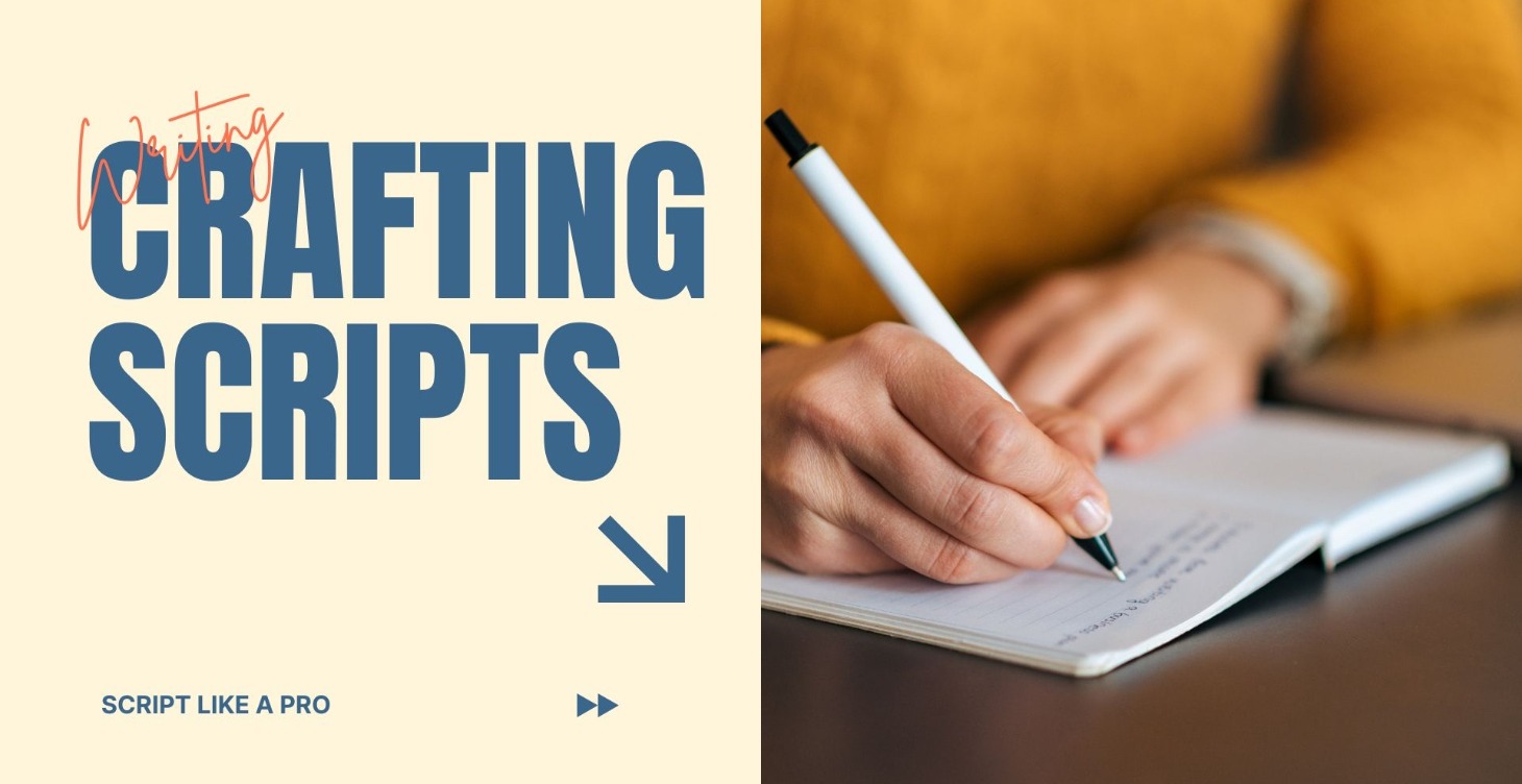 Craft Your Script!