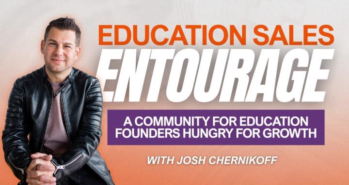 Education Sales Entourage