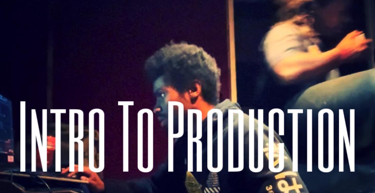 Intro to Production