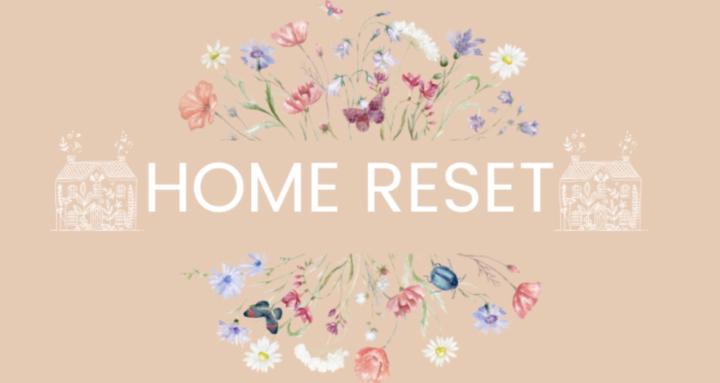 Home Reset