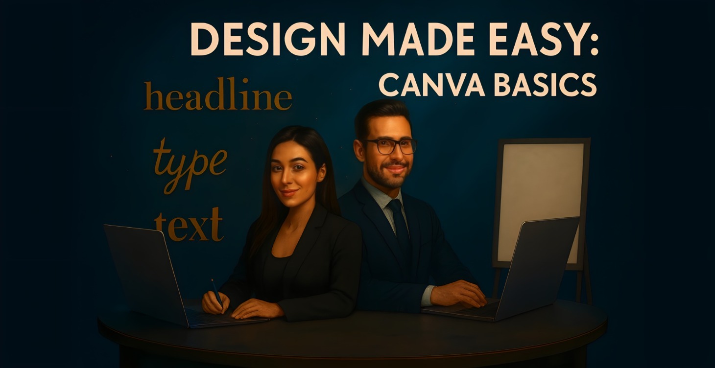 Design Made Easy: Canva Basics