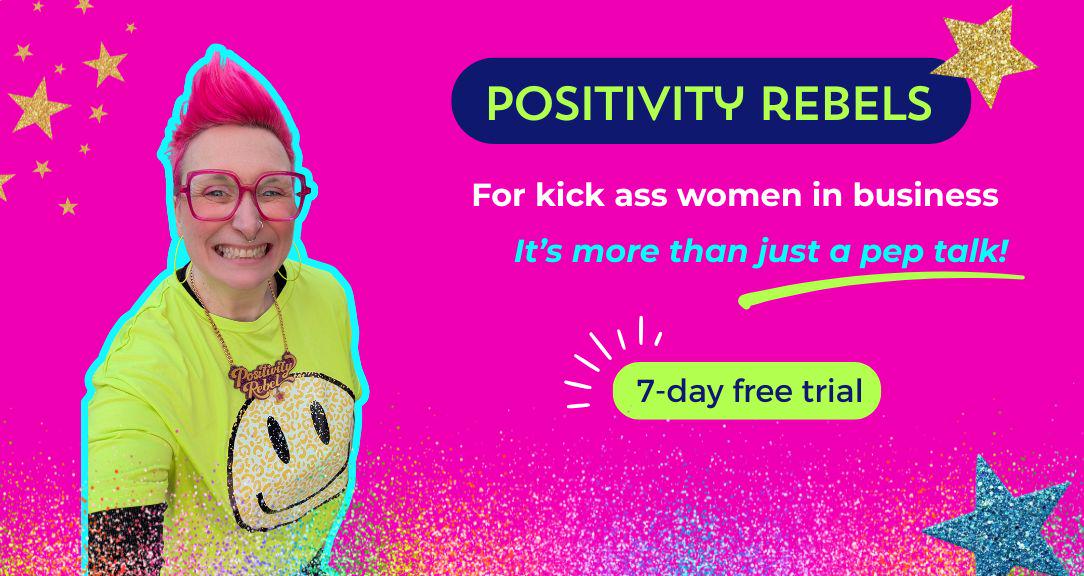 Positivity Rebels