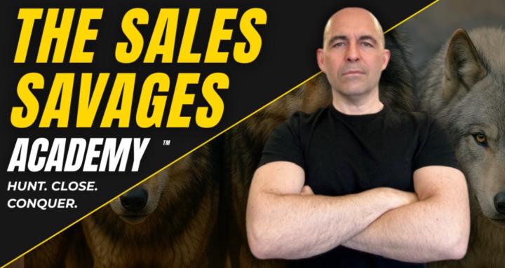 The Sales Savages Academy™