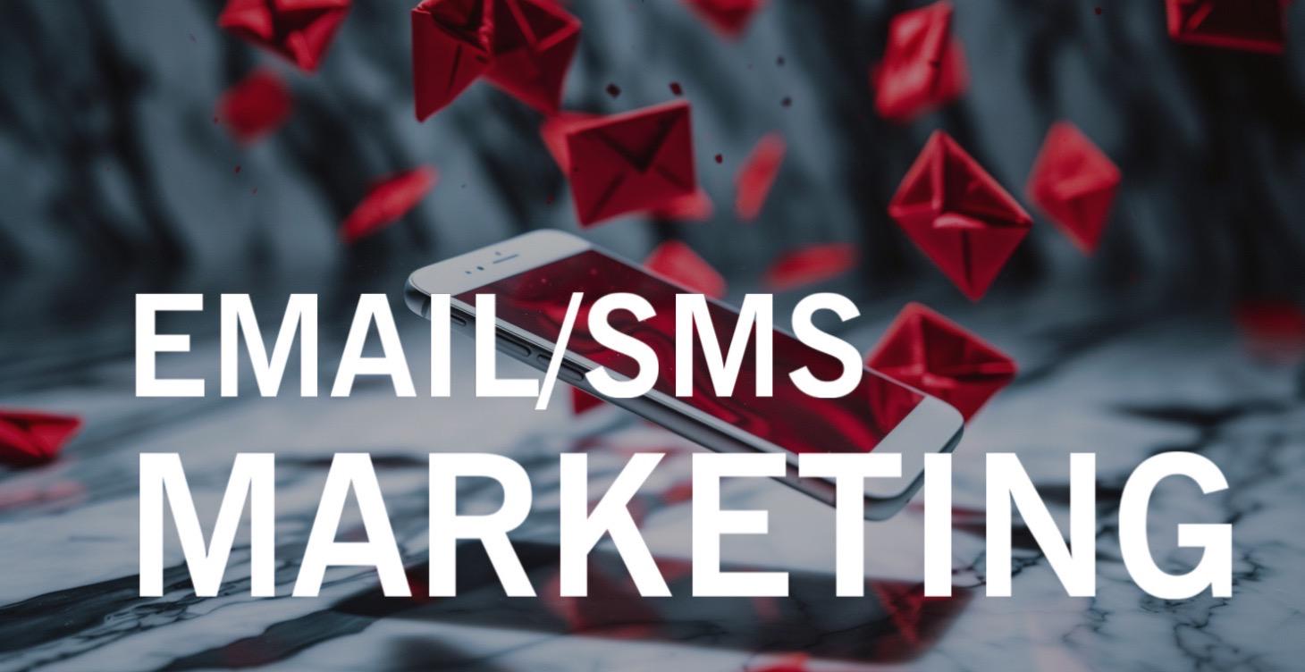 Email + SMS Marketing