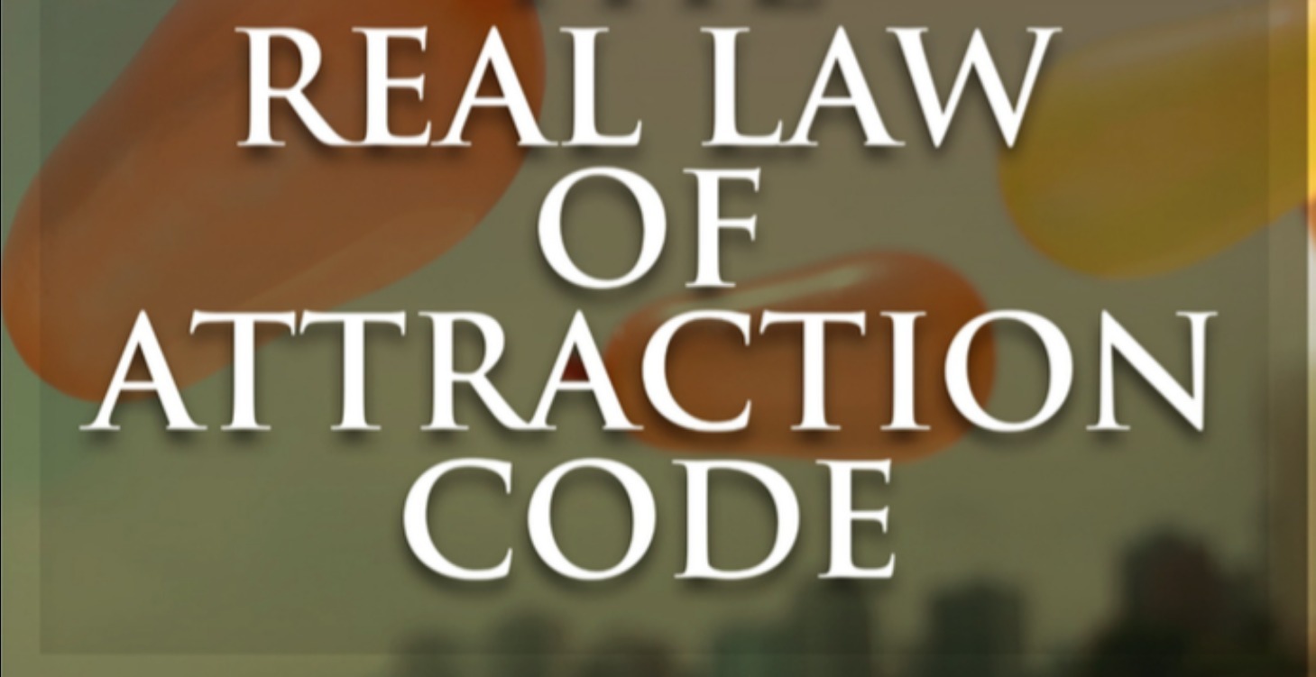 The Real Law of Attraction Code