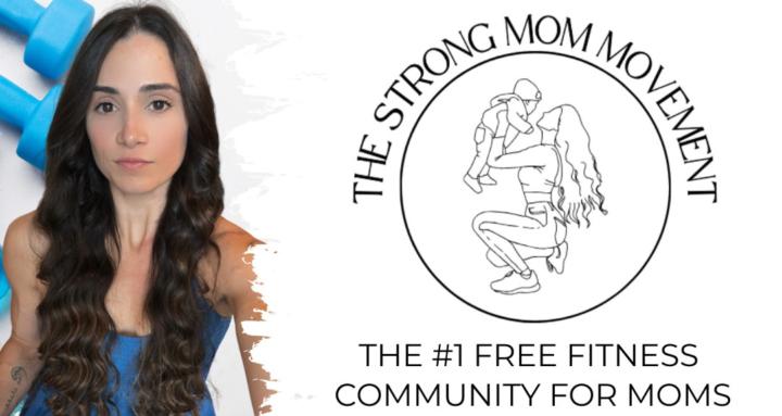 The Strong Mom Movement