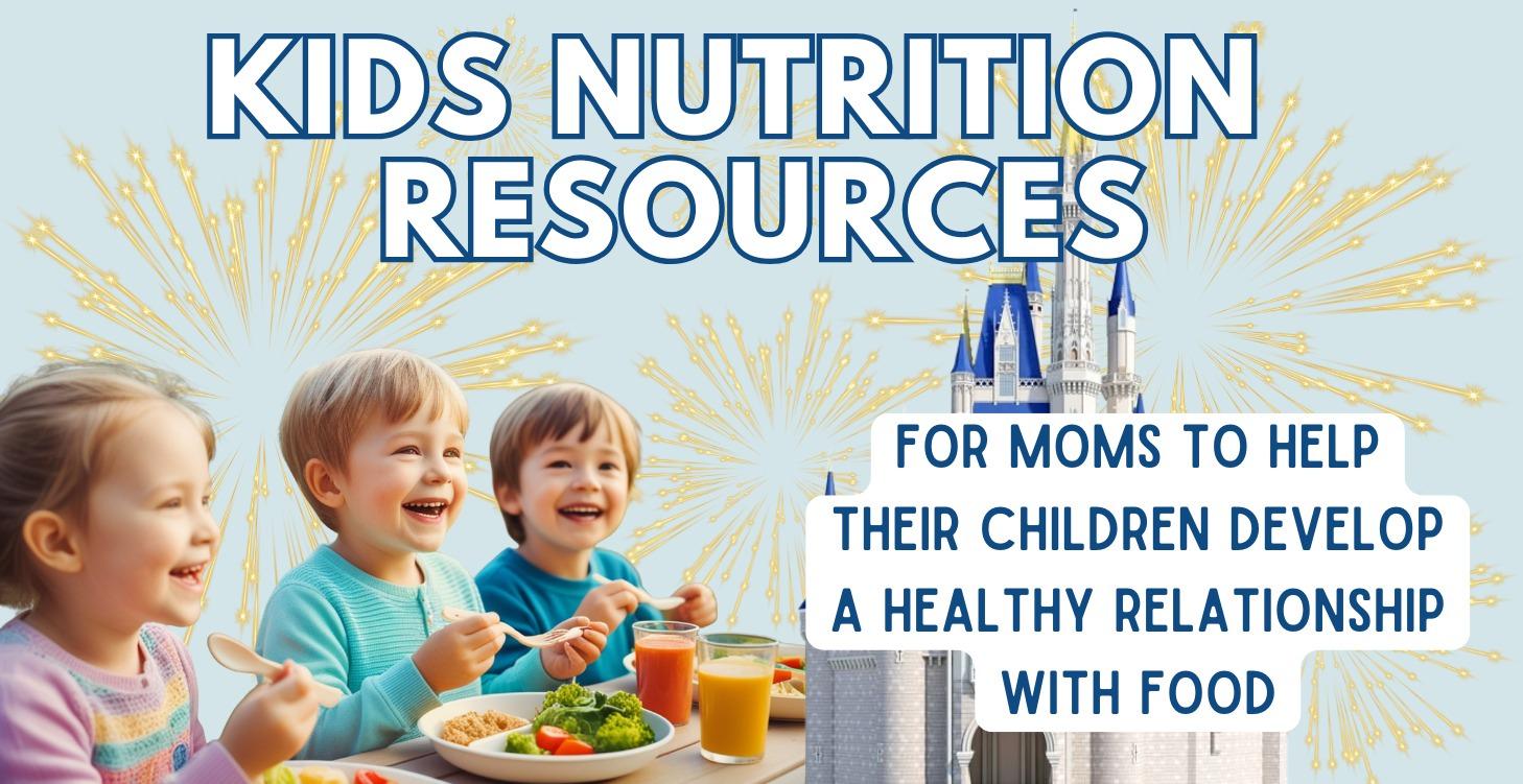 Kids Nutrition Resources