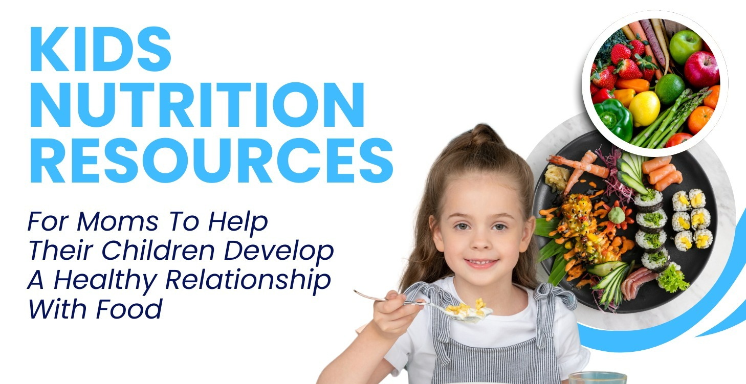 Kids Nutrition Resources