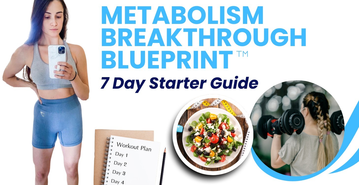 Metabolism 7 Day Starter Guide