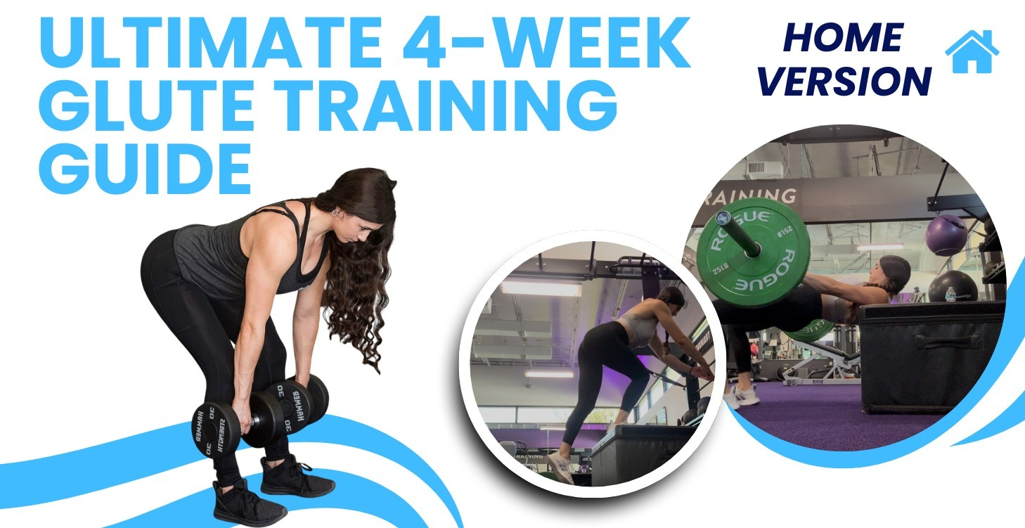 4 Week Glute Training Guide (Home Version)