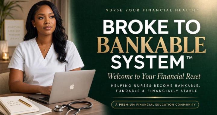 BROKE TO BANKABLE SYSTEM™